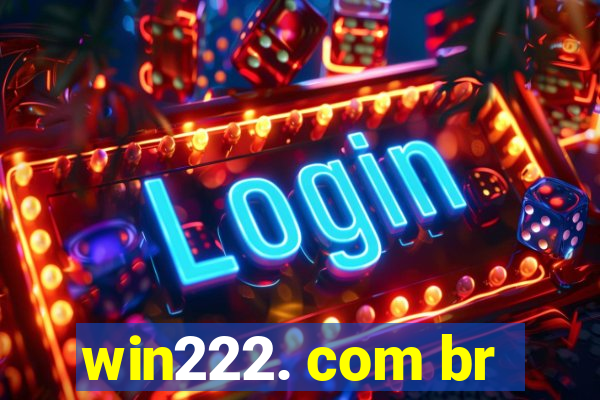 win222. com br